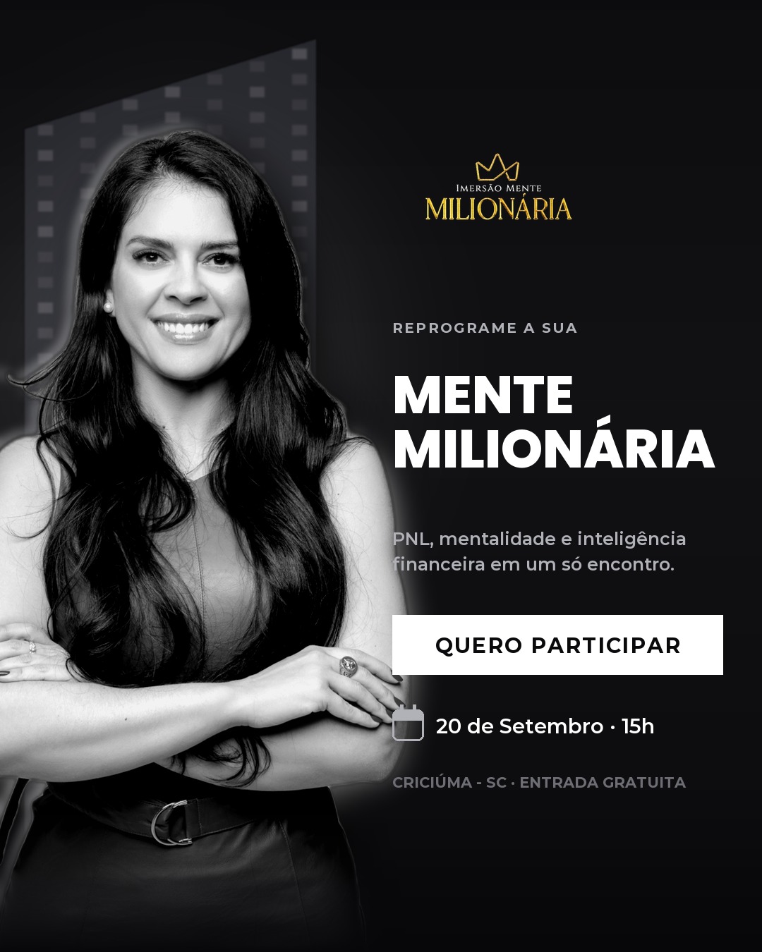 Mente milionária — Criciúma