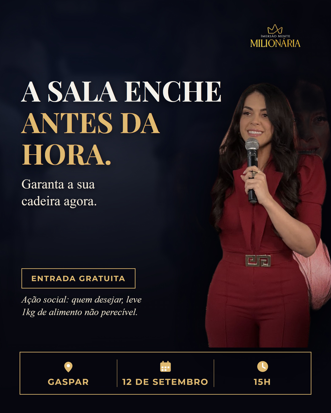 A sala enche antes da hora — Gaspar
