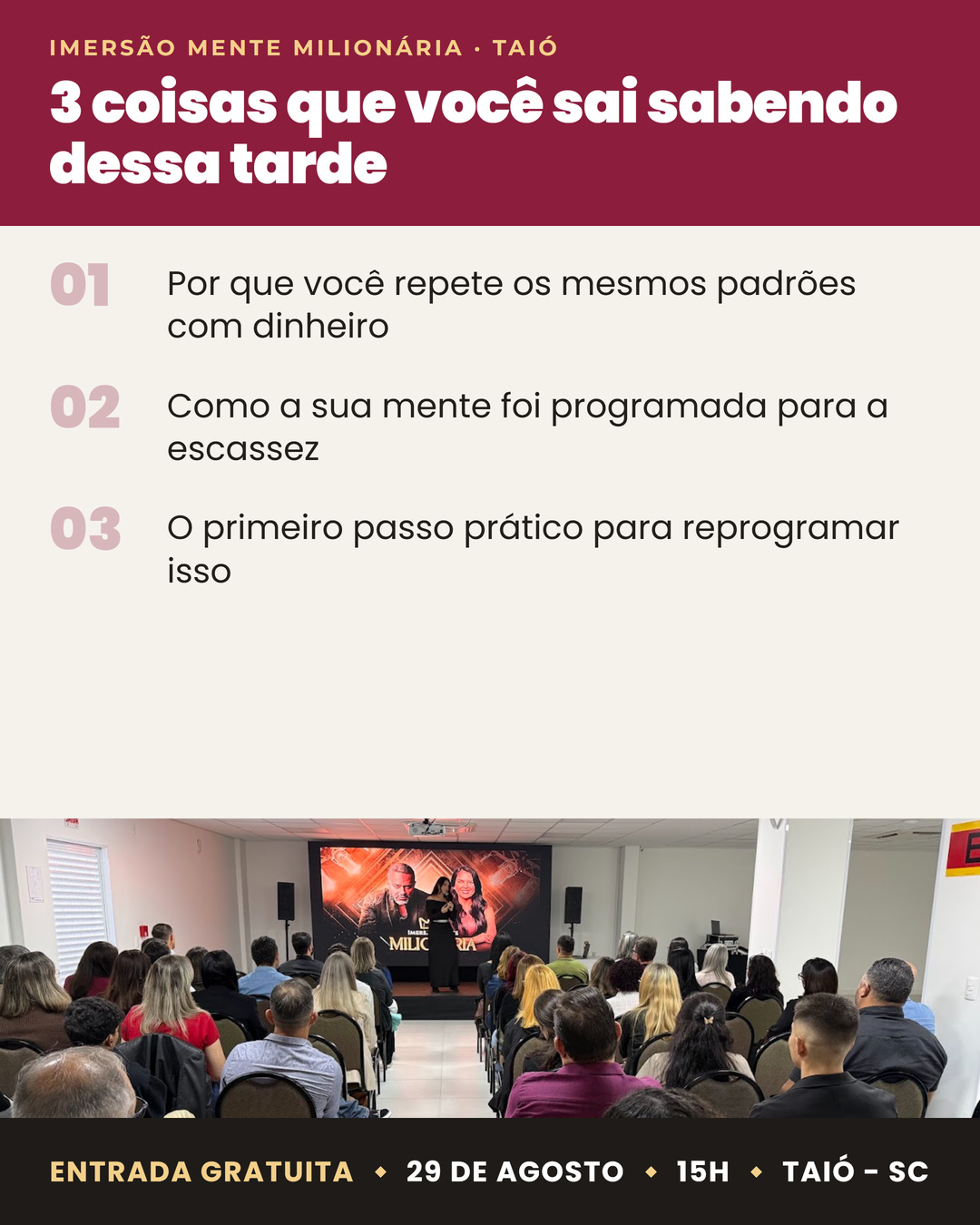 3 coisas que você sai sabendo — Taió